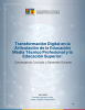 Transformación Digital en la Articulación de la Educación Media Técnico Profesional y la Educación Superior: Convergencia Curricular y Desarrollo Docente Gustavo Herrera Urízar y Janet Cataldo Hormazábal Financiamiento Los resultados presentados en este libro provienen del proyecto FSM2295 – Consolidación del Modelo de articulación entre la UTFSM, los Establecimientos de Enseñanza Media Técnico Profesional y el Sector Productivo, desarrollado en el marco de los Convenios de Desempeño de Fondos Externos de la Universidad Técnica Federico Santa María. Más información en: https://vra.usm.cl/fondos-externos/convenios-de-desempeno/esr-fsm2295/. Licencia Transformación Digital en la Articulación de la Educación Media Técnico Profesional y la Educación Superior: Convergencia Curricular y Desarrollo Docente © 2025 por Gustavo Herrera Urízar y Janet Cataldo Hormazábal tiene licencia Creative Commons Atribución-No Comercial- SinDerivadas 4.0 Internacional. CC BY-NC-ND 4.0 Para ver una copia de esta licencia, visite htt